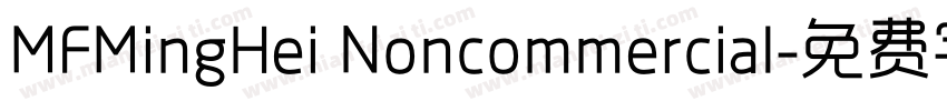 MFMingHei Noncommercial字体转换